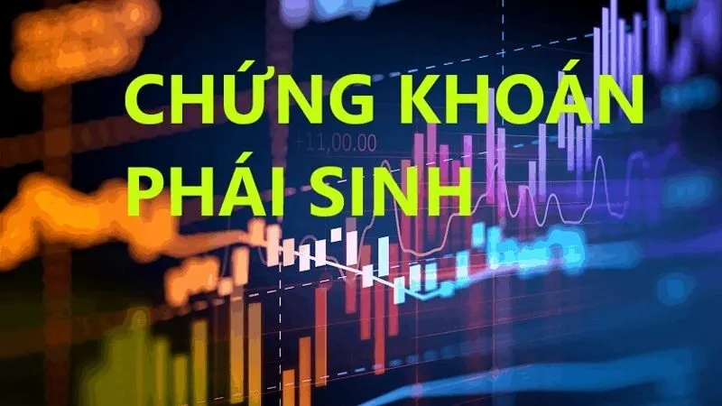 Chứng khoán phái sinh là gì và tại sao bạn nên quan tâm?