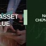 NAV là gì trong chứng khoán? Khám phá yếu tố then chốt trong đầu tư quỹ